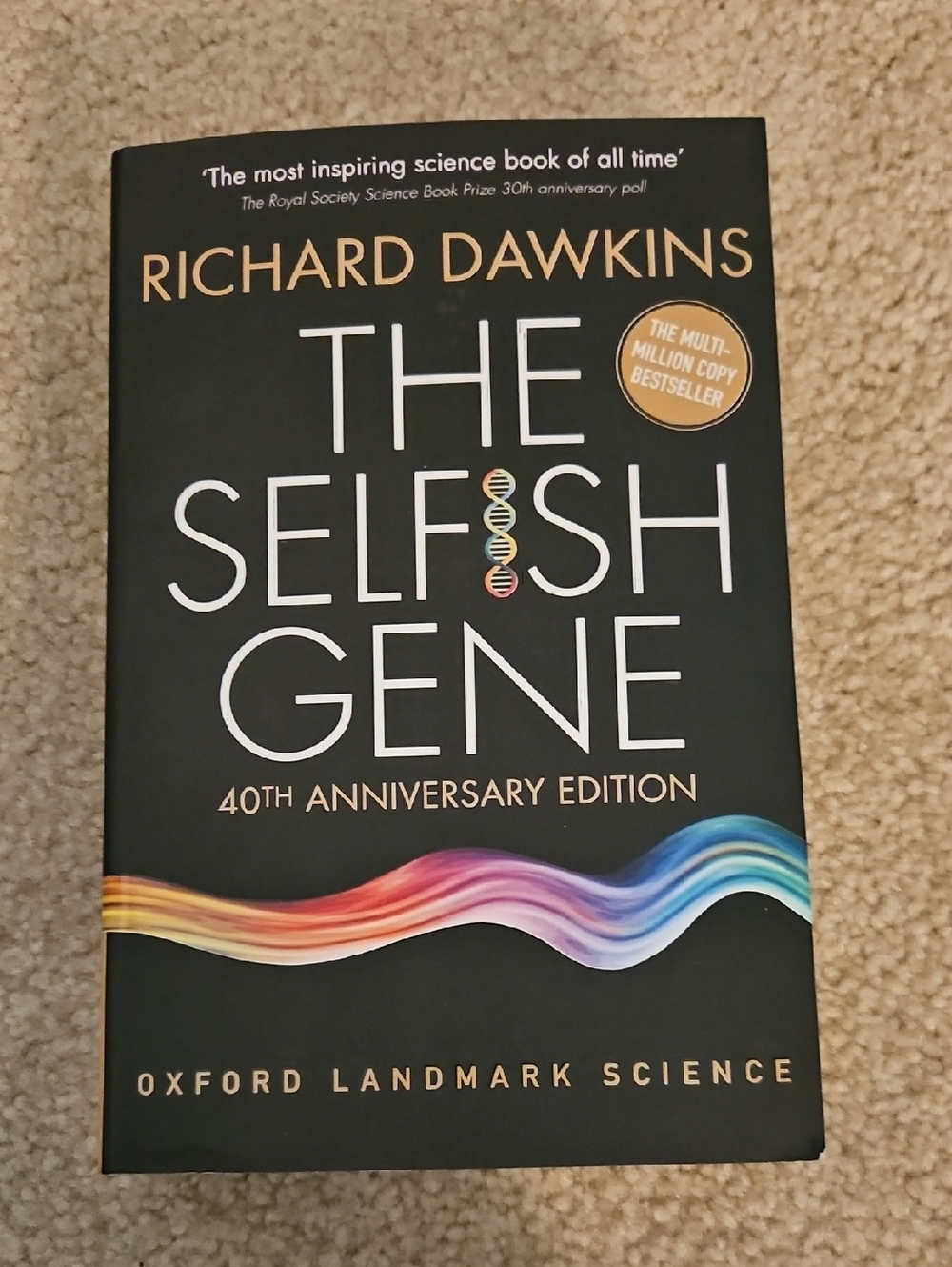 The Selfish Gene By: Richard Dawkins